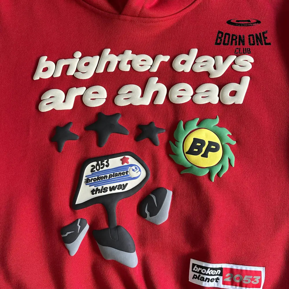 Broken Planet Birghter Days are Ahead Hoodie