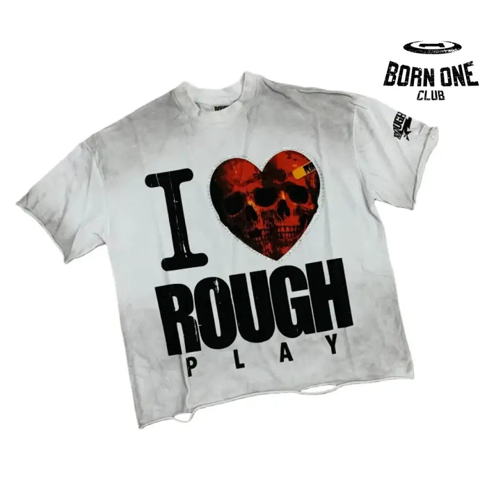 Rough Play Camiseta